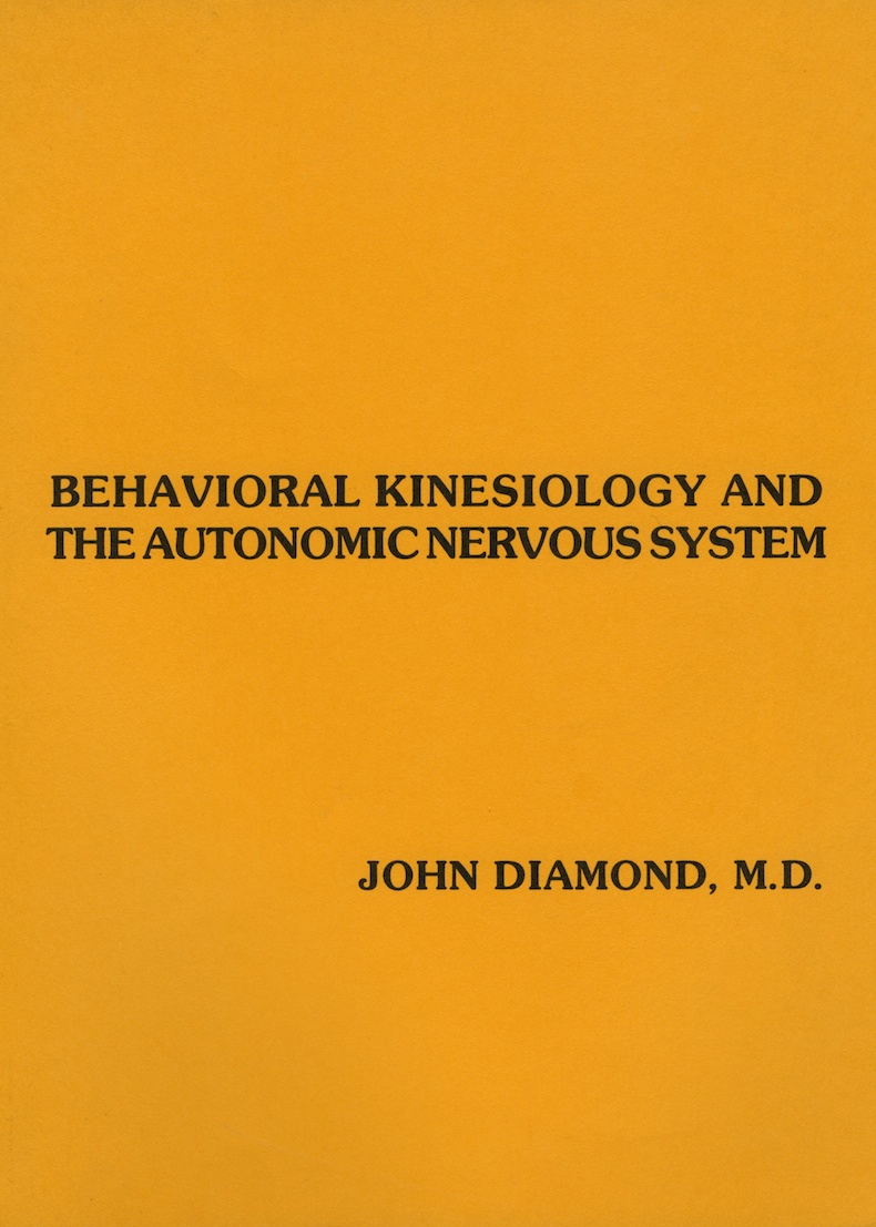 Behavioral Kinesiology and The Autonomic Nervous System